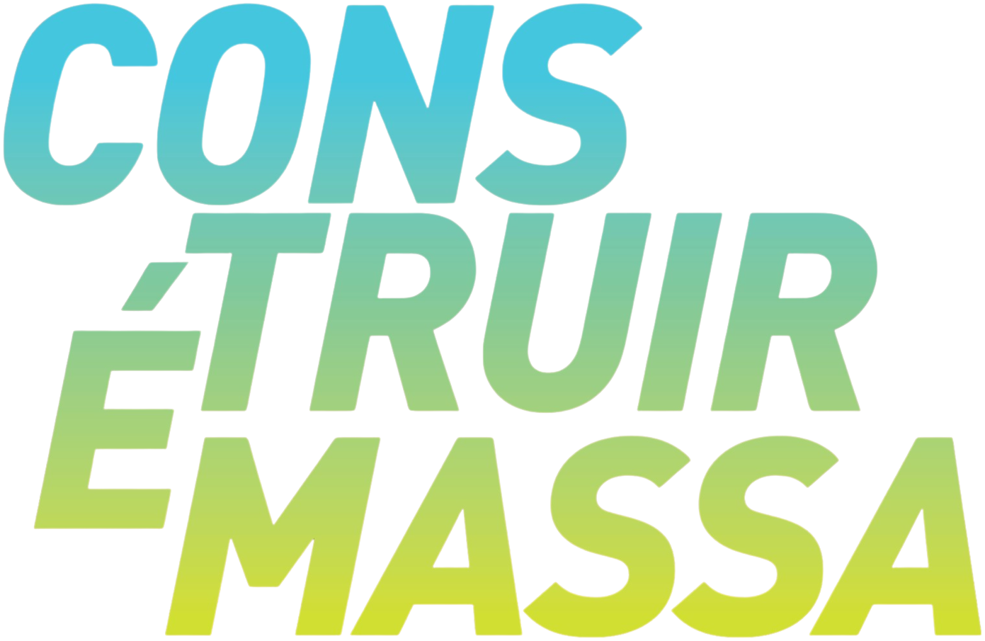 Construir é massa